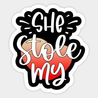 She Stole My Heart Sticker